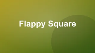 Flappy Square — free online arcade game
